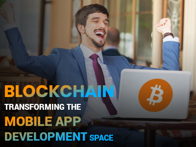 Blockchain Transforming The Mobile App Development Space