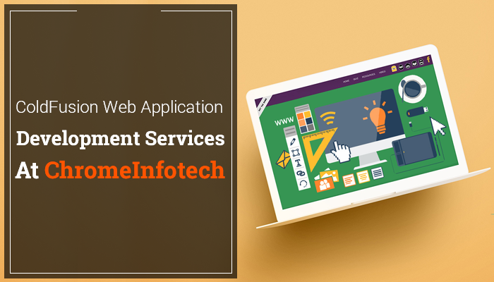 ColdFusion-Web-Application-Development-Services-at-ChromeInfotech