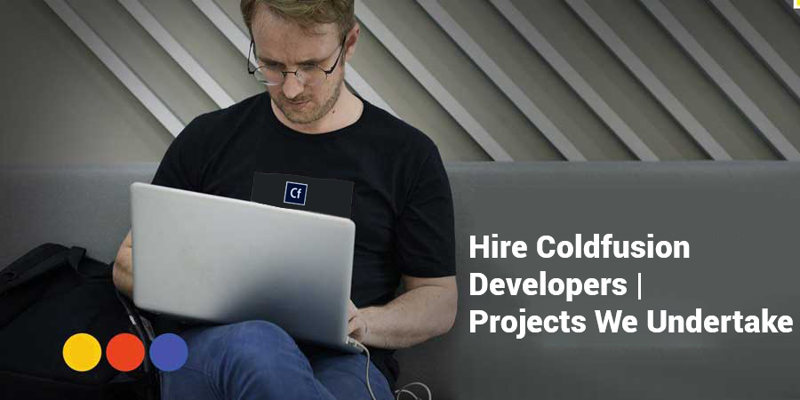 Hire-Coldfusion-Developers---Projects-We-Undertake